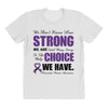 we don't know how strong we are until being strong is the only choice All Over Women's T-shirt
