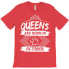 Queens Are Born In October T-Shirt