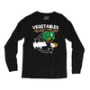 vegetables are what food eats Long Sleeve Shirts