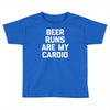 beer run cardio Toddler T-shirt