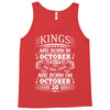 Real Kings Are Born On October 20 Tank Top
