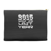 new years eve 2016 so last year Accessory Pouches