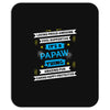 It's A Papaw Thing Mousepad