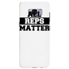 all reps matter Samsung Galaxy S8 Plus