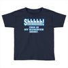 shhhhh this is my hangover shirt Toddler T-shirt