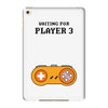 Waiting for Player 3 Gamer iPad Mini 4