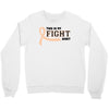 This Is My Fight Shirt Crewneck Sweatshirt