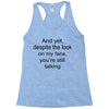 still talking light Racerback Tank