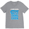 sarcasm is the best thing V-Neck Tee