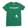 don't look down Ladies Fitted T-Shirt