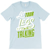 let your T-Shirt