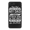 Dear Dad Thanks for Being My Dad iPhone 7 Plus Case
