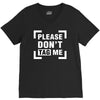 Please Don't Tag Me V-Neck Tee