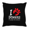 I Love Boxers Its People Who Annoy Me Throw Pillow