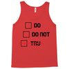 Do or Do Not Tank Top