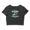 i'm a pug mom Crop Top