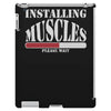 funny installing muscles, ideal gift, birthday present iPad 3 and 4 Case