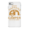 what happens in camper stays iPhone 7 Case