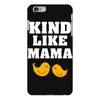 Kind As A Mother iPhone 6 Plus/6s Plus Case
