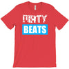 dirty beats T-Shirt