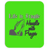 life is fragile Mousepad