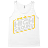 i have the high ground Tank Top