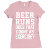beer runs does that count as exercise funny Ladies Fitted T-Shirt