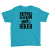 natural born biker Youth Tee
