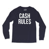 ca$h rule$ Long Sleeve Shirts