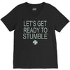 let's get ready to stumble V-Neck Tee