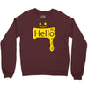 hello world Crewneck Sweatshirt