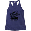 Queens Are Born In October Racerback Tank