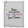 Dear Parents Tag You're It Love Teachers Women's iPad 3 and 4 Case