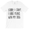 SORRY, I CAN'T. T-Shirt