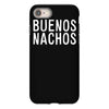 buenos nachos iPhone 8 Case