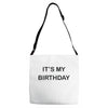 it's my birthday Adjustable Strap Totes