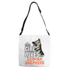 This Girl Loves Her German Shepherd Adjustable Strap Totes