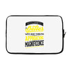 If Things Gets Better With Age Then I Am Approaching Magnificence Laptop sleeve