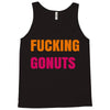fucking gonuts Tank Top