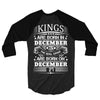 Real Kings Are Born On December 27 3/4 Sleeve Shirt