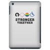 Stronger Together iPad Mini