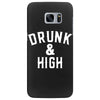 Drunk And High Samsung Galaxy S7 Edge