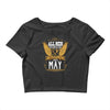 All Men Are Created Equal But Only The Best Are Born In May Crop Top