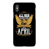 All Men Are Created Equal But Only The Best Are Born In April iPhoneX