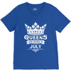 Queens Are Born In July V-Neck Tee