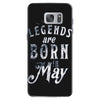 legends are born in may funny Samsung Galaxy S7
