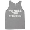 witness the fitness Tank Top
