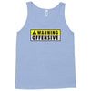 warning offensive mens funny Tank Top