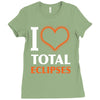 I Heart Total Eclipses Ladies Fitted T-Shirt