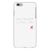 am i drunk iPhone 6/6s Plus Case